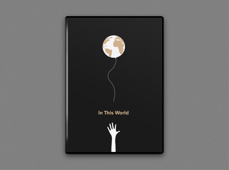 In This World by Michael Winterbottom